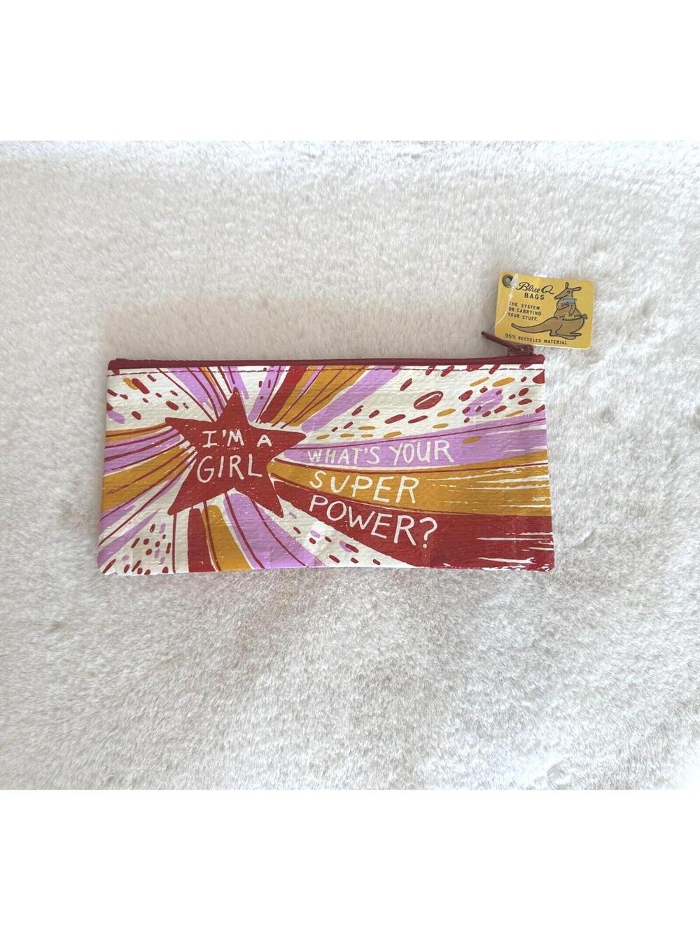 Blue Q Bags | “I’m a girl, what’s your superpower?” | Recycled Pencil Case NWT
